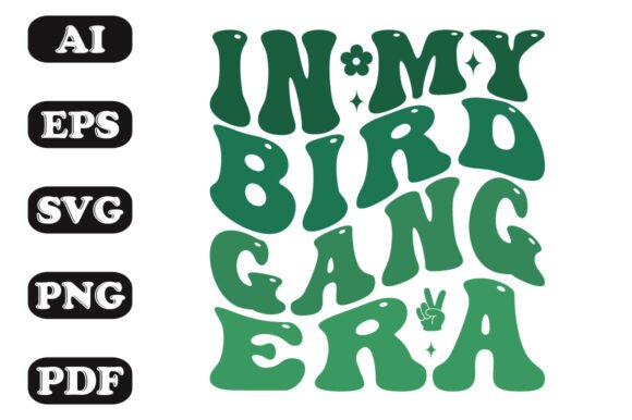 Download In My Bird Gang Era Groovy Retro Wavy T- - Premium Bundle
